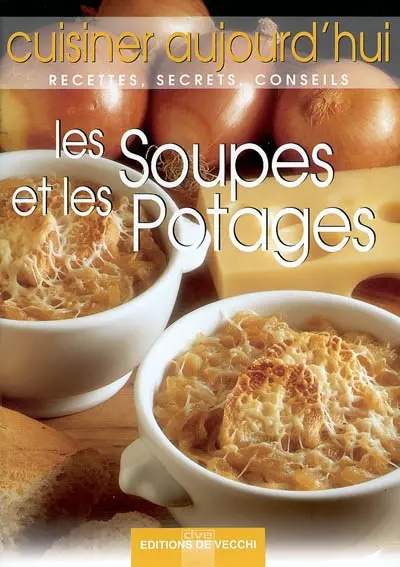 Les soupes et les potages