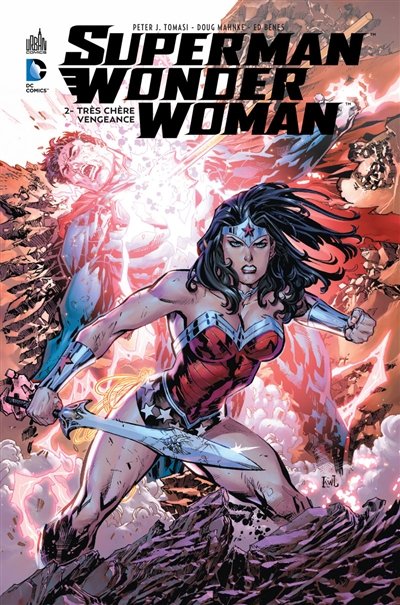 Superman & Wonder Woman. Vol. 2. Très chère vengeance