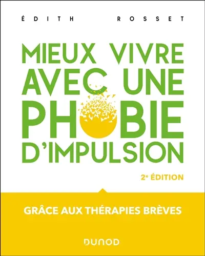 Mieux vivre avec une phobie d'impulsion : grâce aux thérapies brèves