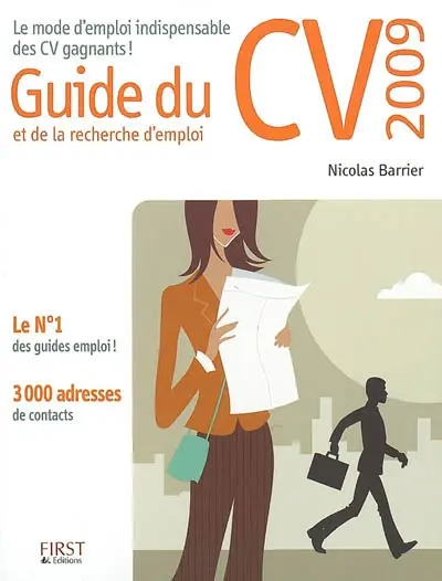 Guide du CV et de la recherche d'emploi 2009