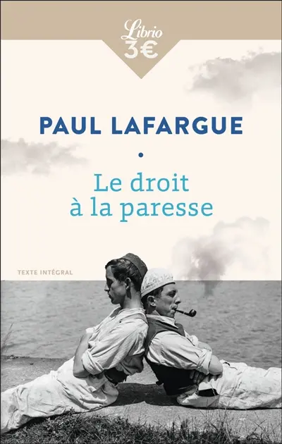 Le droit à la paresse. La question de la femme