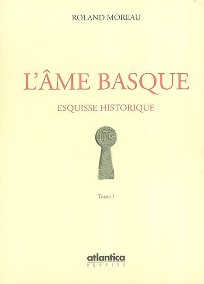 L'âme basque : esquisse historique