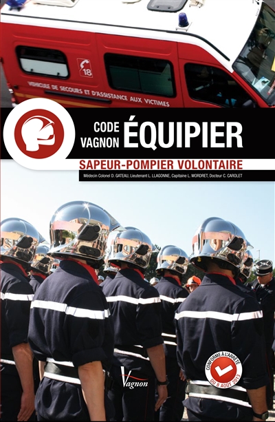Code Vagnon équipier sapeur-pompier volontaire : programme août 2013
