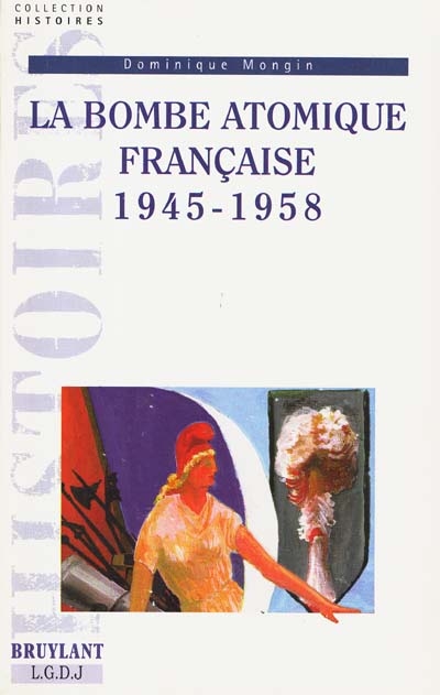 La bombe atomique française, 1945-1958