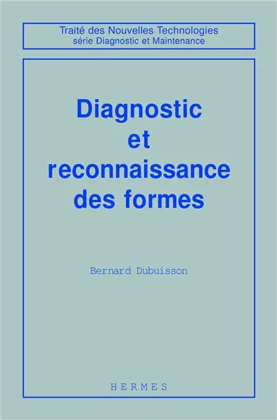 Diagnostic et reconnaissance des formes