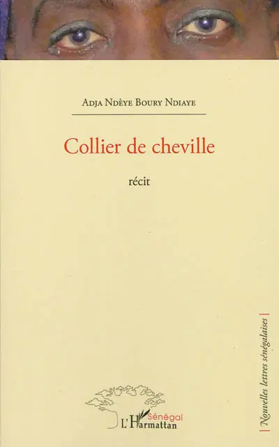 Collier de cheville : récit