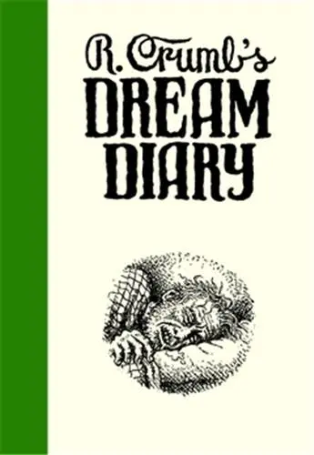 Robert Crumb´s Dream Diary