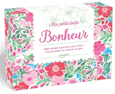 Ma petite boîte bonheur : 150 cartes à piocher pour rêver, s'émerveiller et cultiver la joie