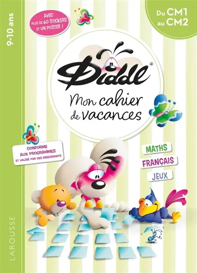 Mon cahier de vacances Diddl : du CM1 au CM2, 9-10 ans : maths, français, jeux, conforme aux programmes et validé par des enseignants