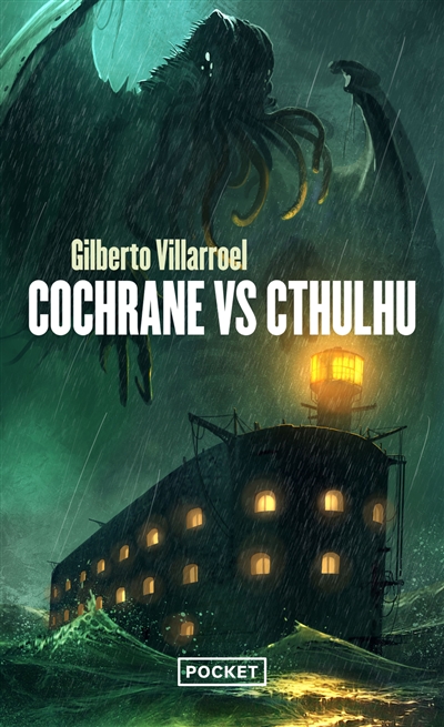Cochrane vs Cthulhu, Gilberto Villarroel