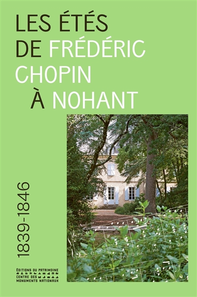 Les étés de Frédéric Chopin...