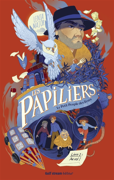 Les Papiliers : le petit peuple des livres. Vol. 1. Au vol !