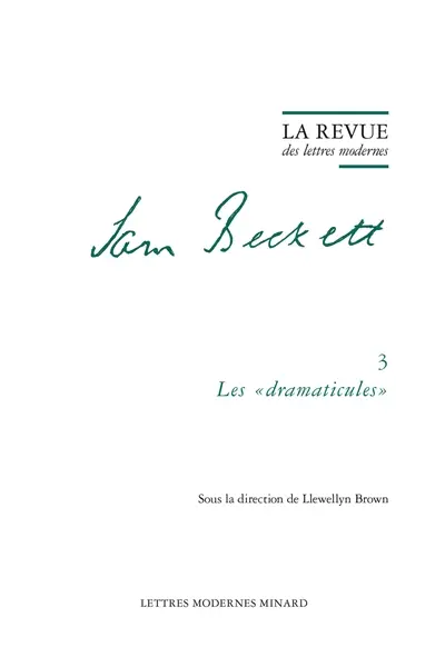 Samuel Beckett. Vol. 3. Les dramaticules