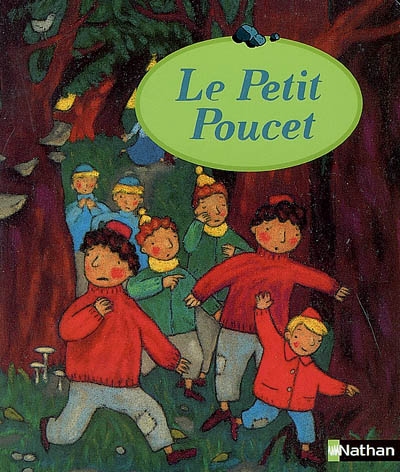 Le Petit Poucet : conte de Perrault