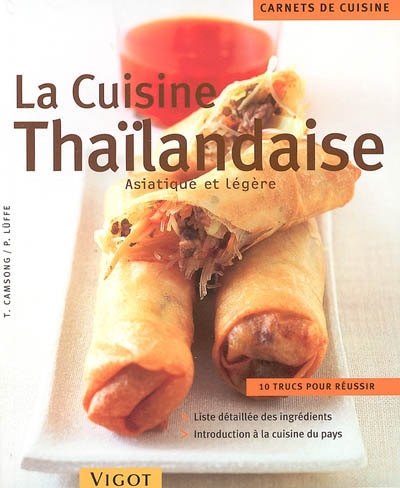 Cuisine thaïlandaise : asiatique et légère