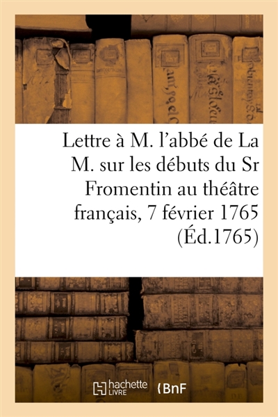 Lettre à M. l'abbé de La M....
