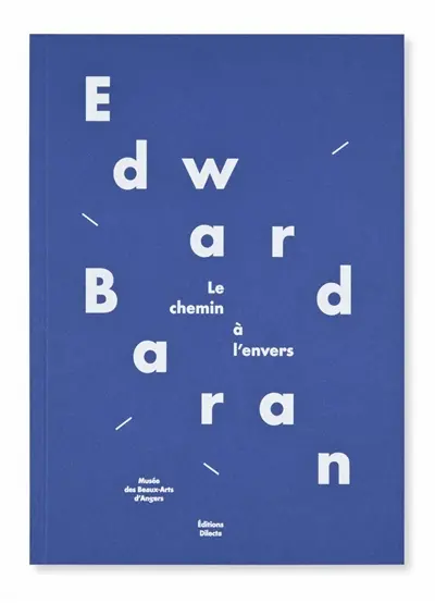 Edward Baran : le chemin à l'envers