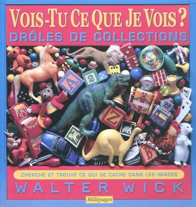 Vois-tu ce que je vois ?. Drôles de collections