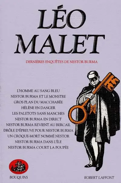 Nestor Burma. Vol. 3. Dernières enquêtes de Nestor Burma