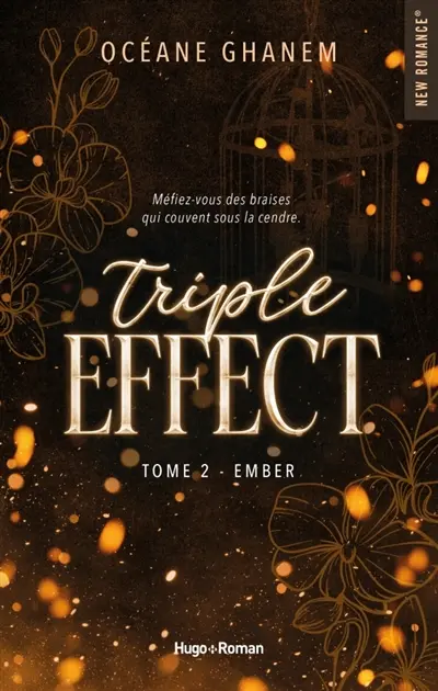Triple effect. Vol. 2. Ember