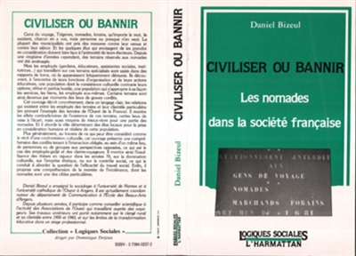 Civiliser ou bannir: les nomades dans la société française