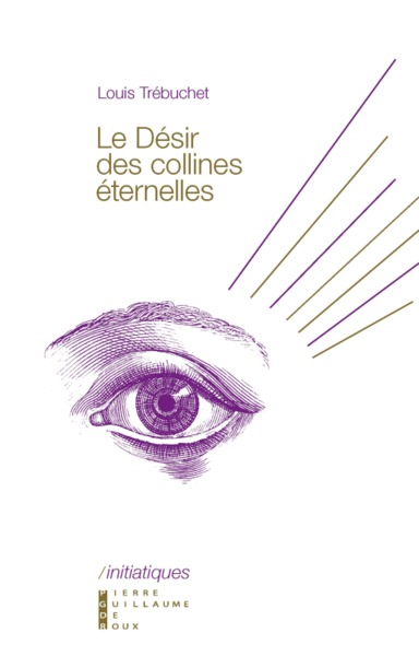 Le désir des collines éternelles
