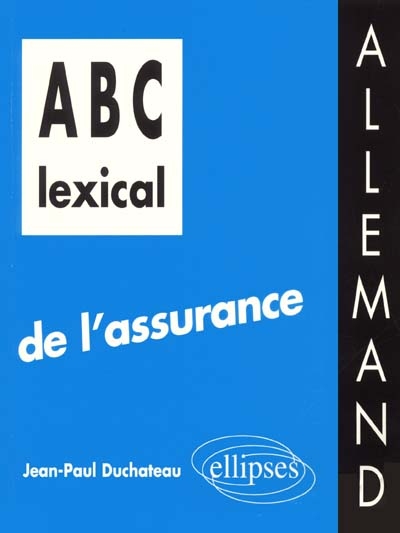 ABC lexical de l'assurance