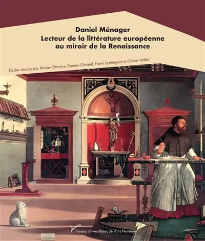 Daniel Ménager : lecteur de la littérature européenne au miroir de la Renaissance