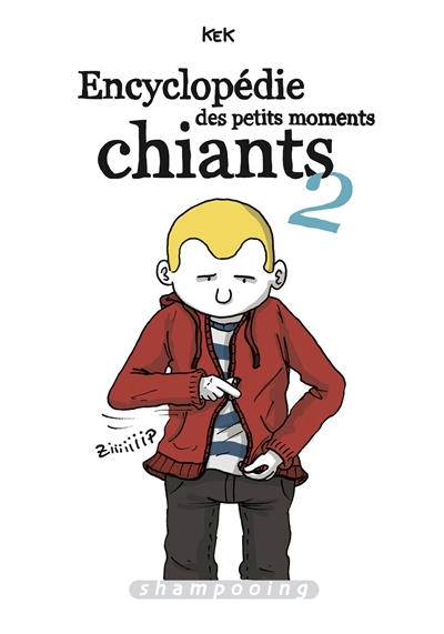 Encyclopédie des petits moments chiants. Vol. 2