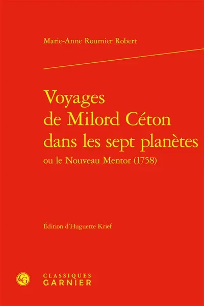 Voyages de Milord Céton dans les sept planètes ou Le nouveau mentor (1758)