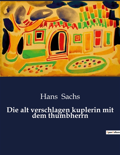 Die alt verschlagen...