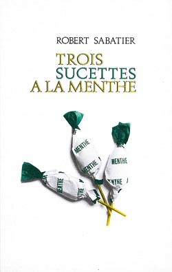 Trois sucettes à la menthe