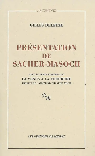 Présentation de Sacher-Masoch : le froid et le cruel
