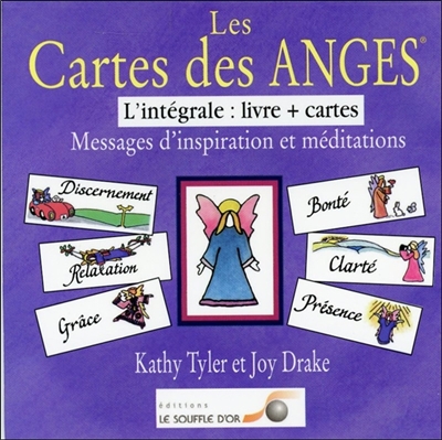 Les cartes des anges, l'intégrale : messages d'inspiration et méditations