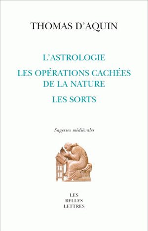 l'astrologie. les opérations cachées de la nature. les sorts