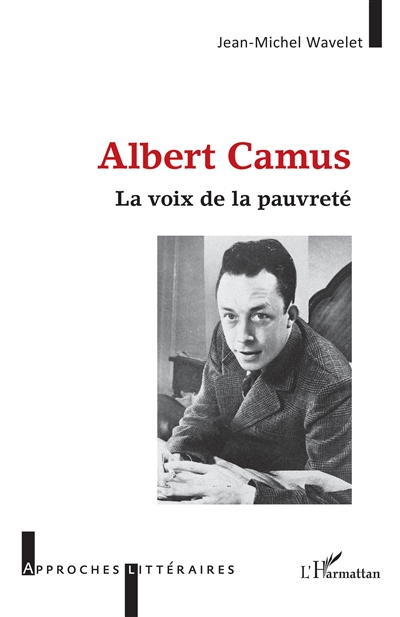Albert Camus : la voix de la pauvreté