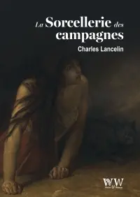 La sorcellerie des campagnes