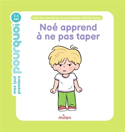 Noé apprend à ne pas taper