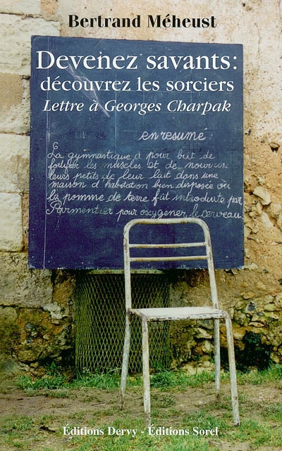 Devenez savants : découvrez les sorciers : lettre à Georges Charpak