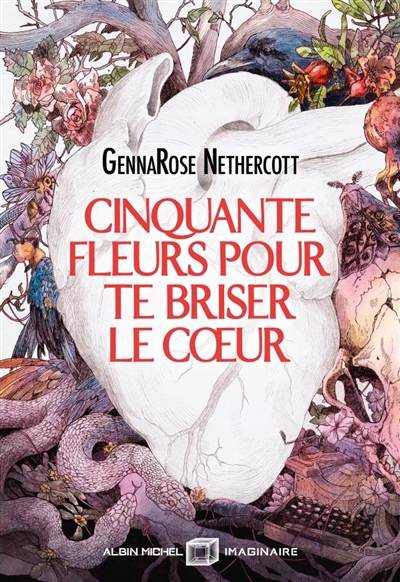 Cinquante fleurs pour te briser le coeur