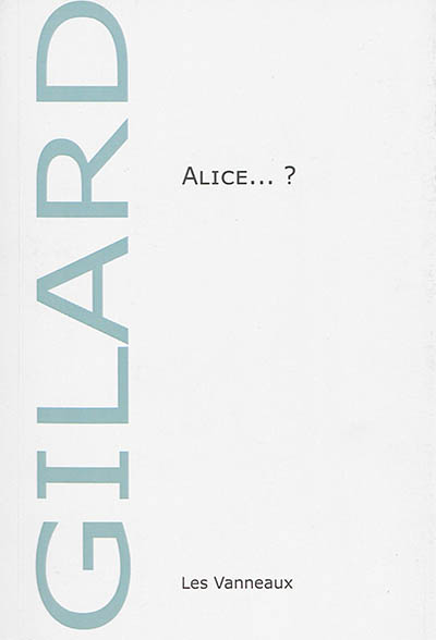 Alice... ?