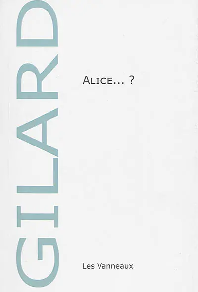 Alice... ?