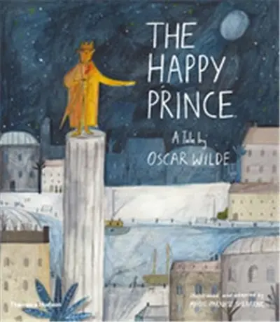 The Happy Prince A Children´s Tale by Oscar Wilde