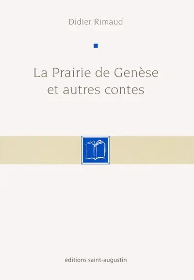 La prairie de Genèse : et autres contes