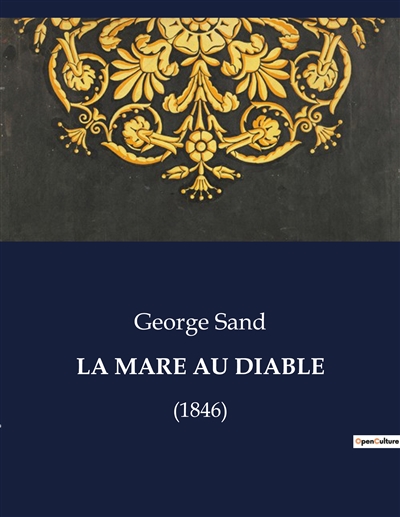 LA MARE AU DIABLE : (1846)