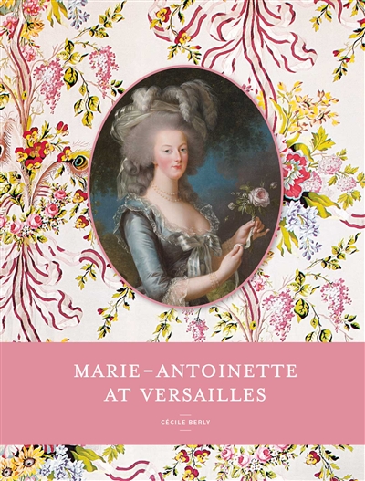 Marie-Antoinette's Versailles