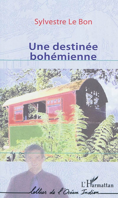 Une destinée bohémienne