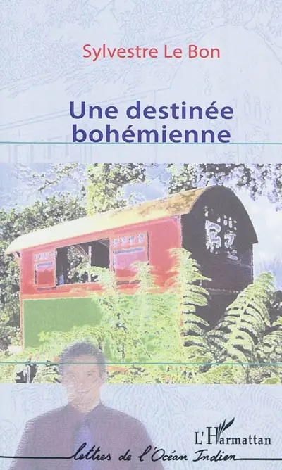 Une destinée bohémienne