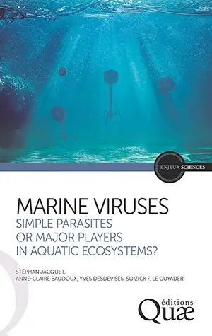 Marine viruses : simple parasites or major players in aquatic ecosystems ?