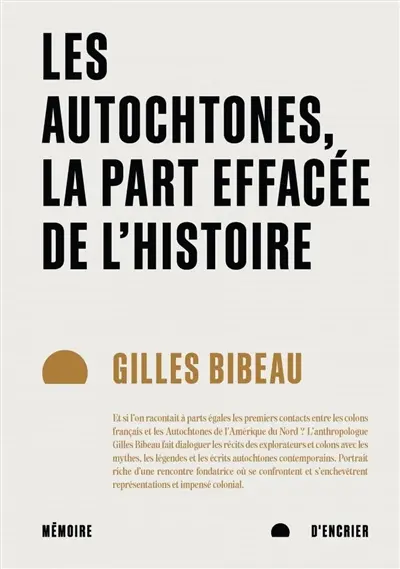 Les Autochtones, la part effacée de l'histoire